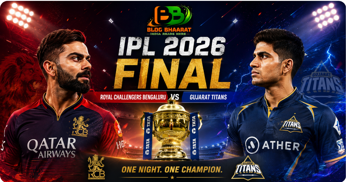 IPL 2026 Final: Royal Challengers Bengaluru vs Gujarat Titans — Complete Match Guide