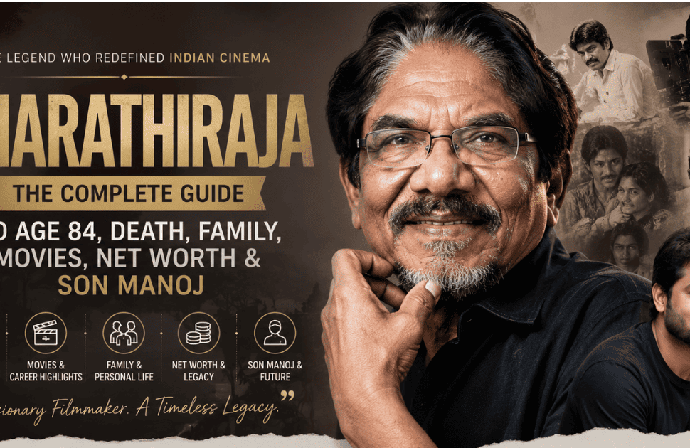 Bharathiraja complete biography feature image showcasing the legendary Indian filmmaker, his cinematic journey, family life, movies, net worth, and son Manoj in an elegant vintage-style design.