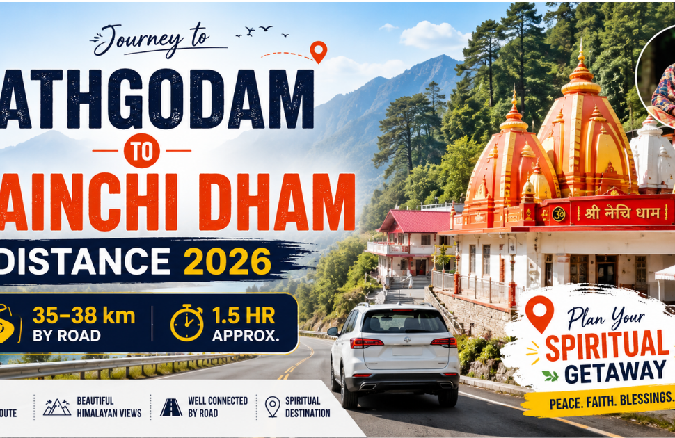 Kathgodam to Kainchi Dham Distance 2026 travel guide banner featuring Kainchi Dham Temple, scenic Himalayan road, and 35–38 km by road in approximately 1.5 hours.