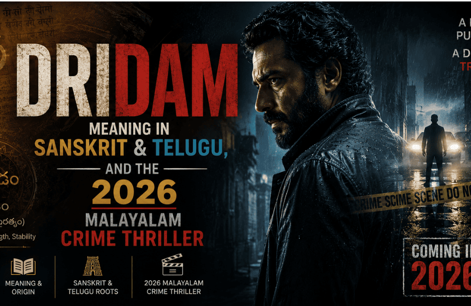 Dridam meaning in Sanskrit and Telugu featured alongside a dark 2026 Malayalam crime thriller theme with cinematic mystery and investigation visuals.