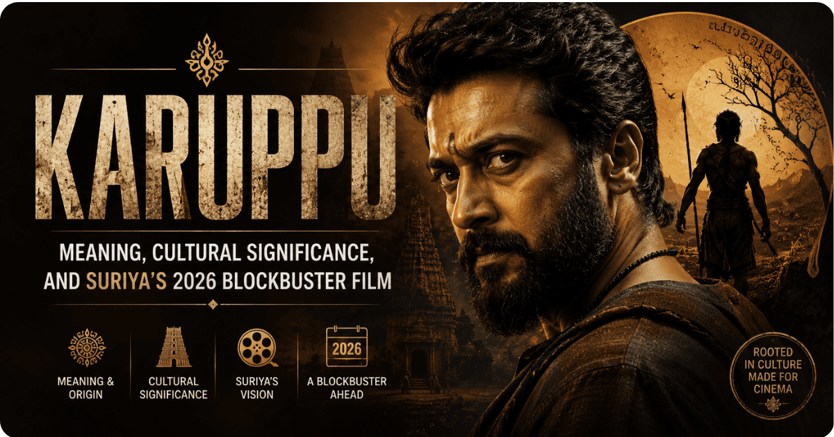 Karuppu movie-inspired feature image showcasing the meaning and cultural significance of Karuppu alongside Suriya's anticipated 2026 blockbuster film in a cinematic design.